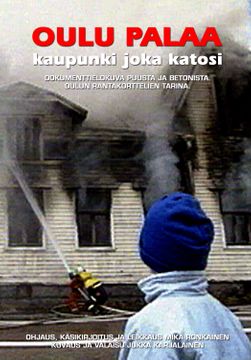 OULU PALAA - KAUPUNKI JOKA KATOSI (1998)